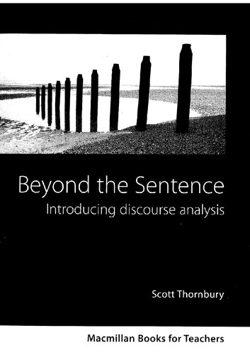 Beyond The Sentence Introducing Discourse Analysis Scott Thornbury