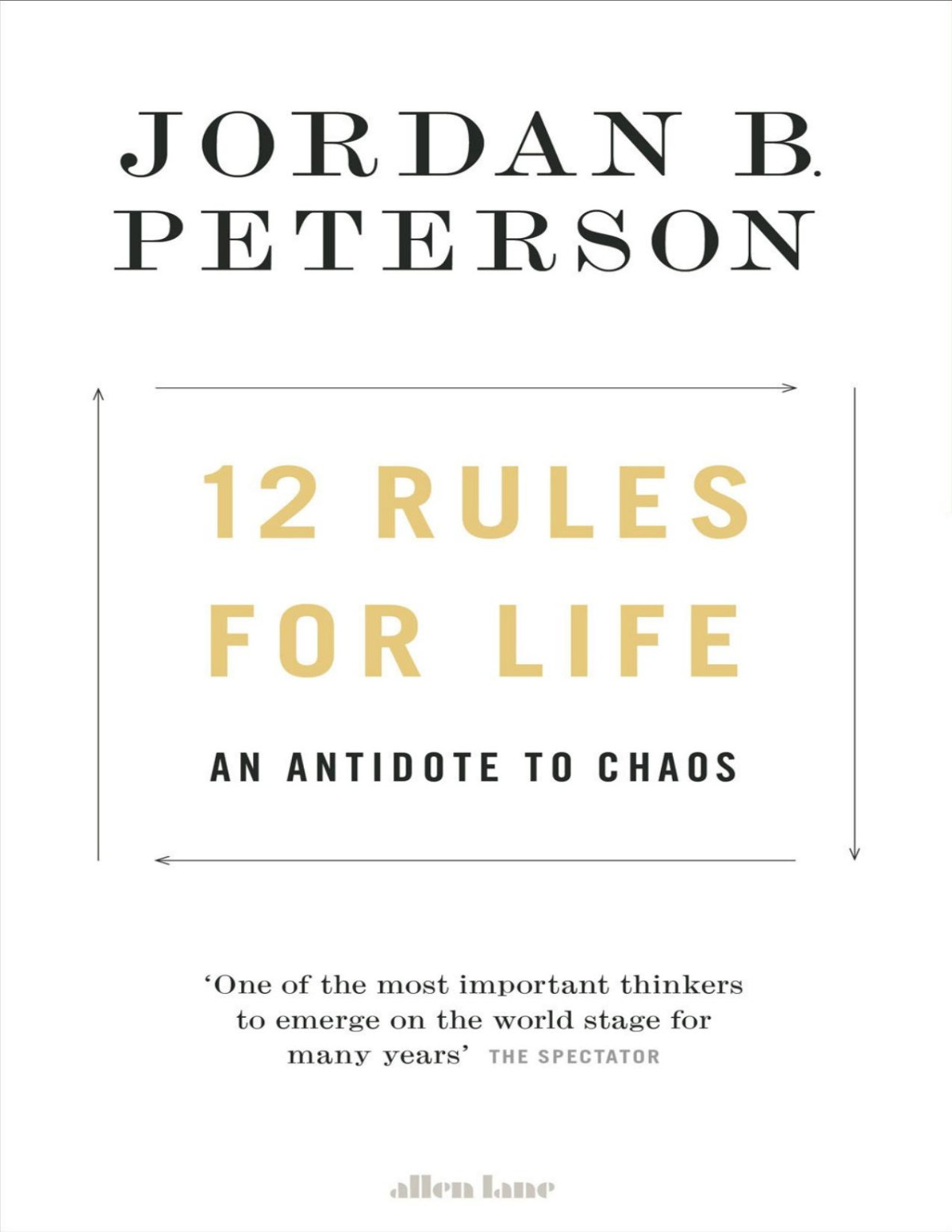 12 Rules For Life Jordan B Peterson Norman Doidge Ethan Van Sciver