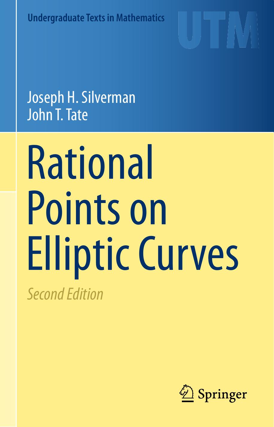Rational Points On Elliptic Curves 2nd Edition Joseph H Silverman