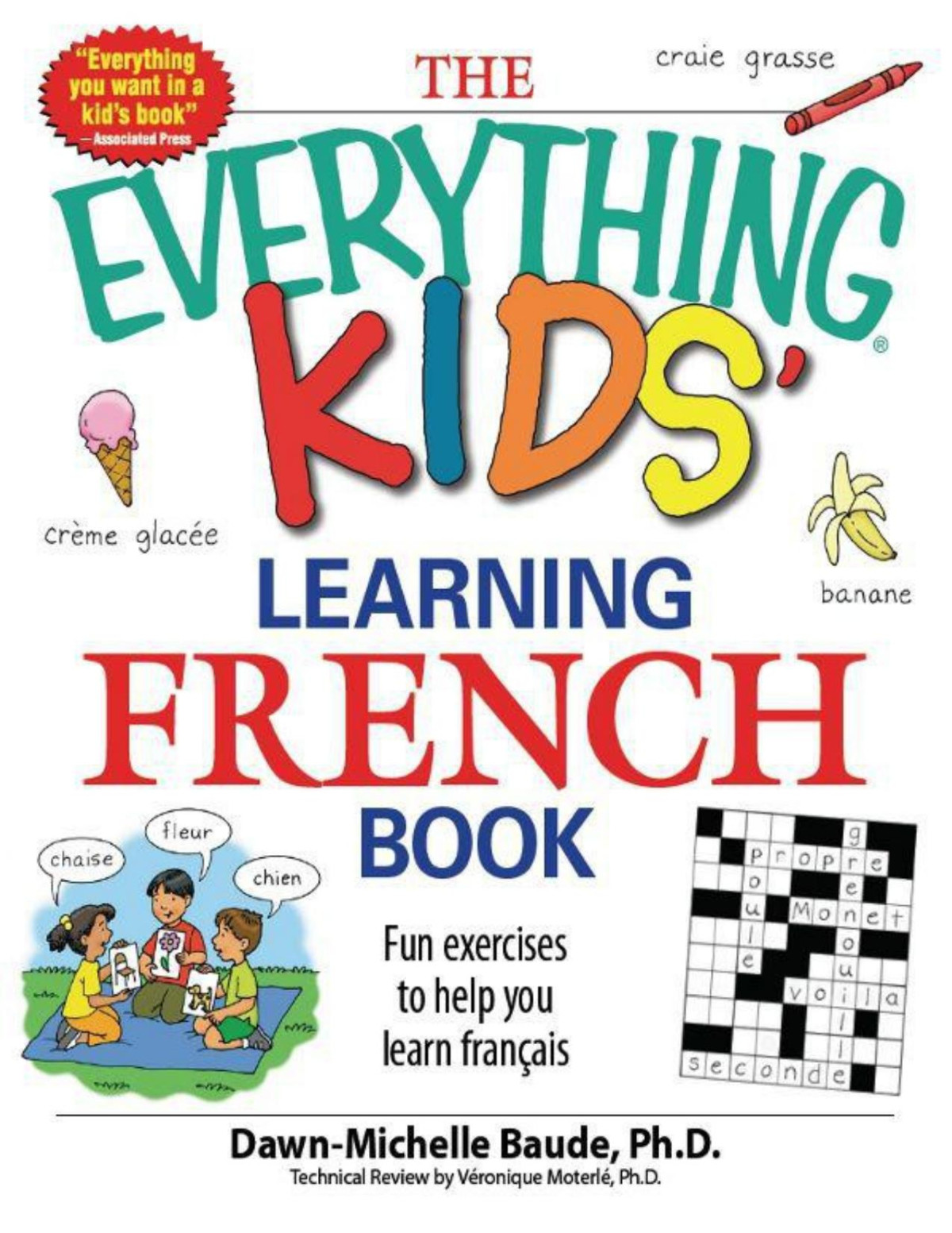 The Everything Kids Learning French Book Fun Exercises To Help You Learn Francais The Everything Kids Series Baude