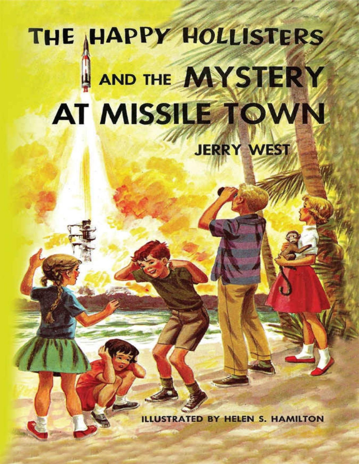 The Happy Hollisters And The Mystery At Missile Town Volume 19 Jerry West