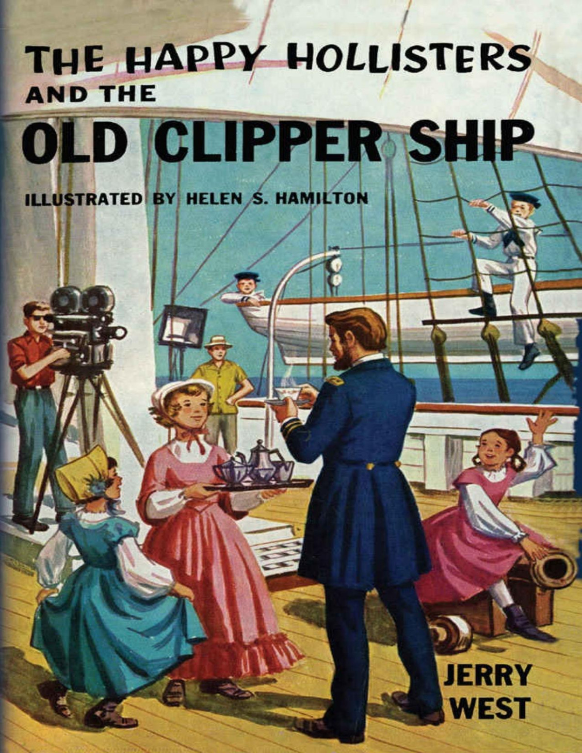 The Happy Hollisters And The Old Clipper Ship Volume 12 Jerry West West