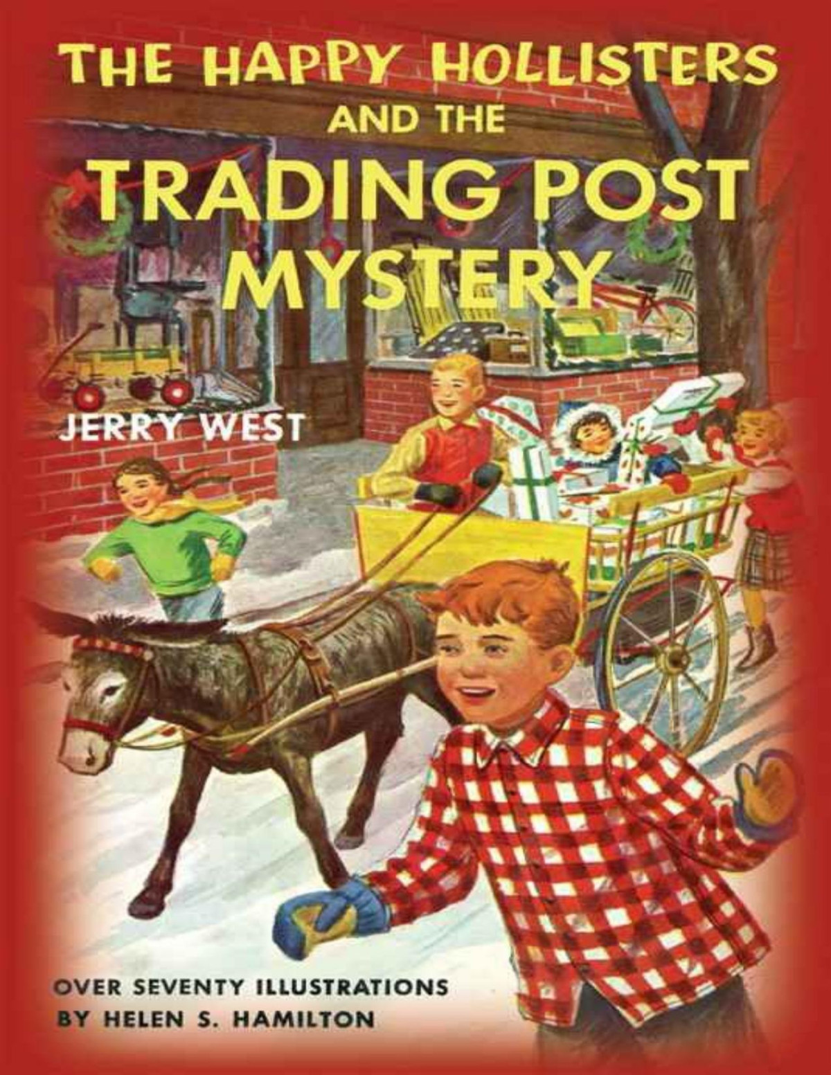 The Happy Hollisters And The Trading Post Mystery Jerry West West
