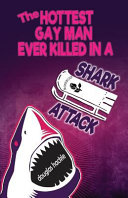 The Hottest Gay Man Ever Killed In A Shark Attack Hackle Douglas