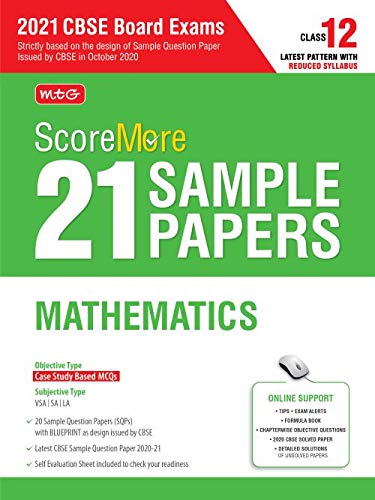 Scoremore 21 Sample Papers For Cbse Board Exam 202122 Class 12 Mathematics 2021 Mtg Editorial Board