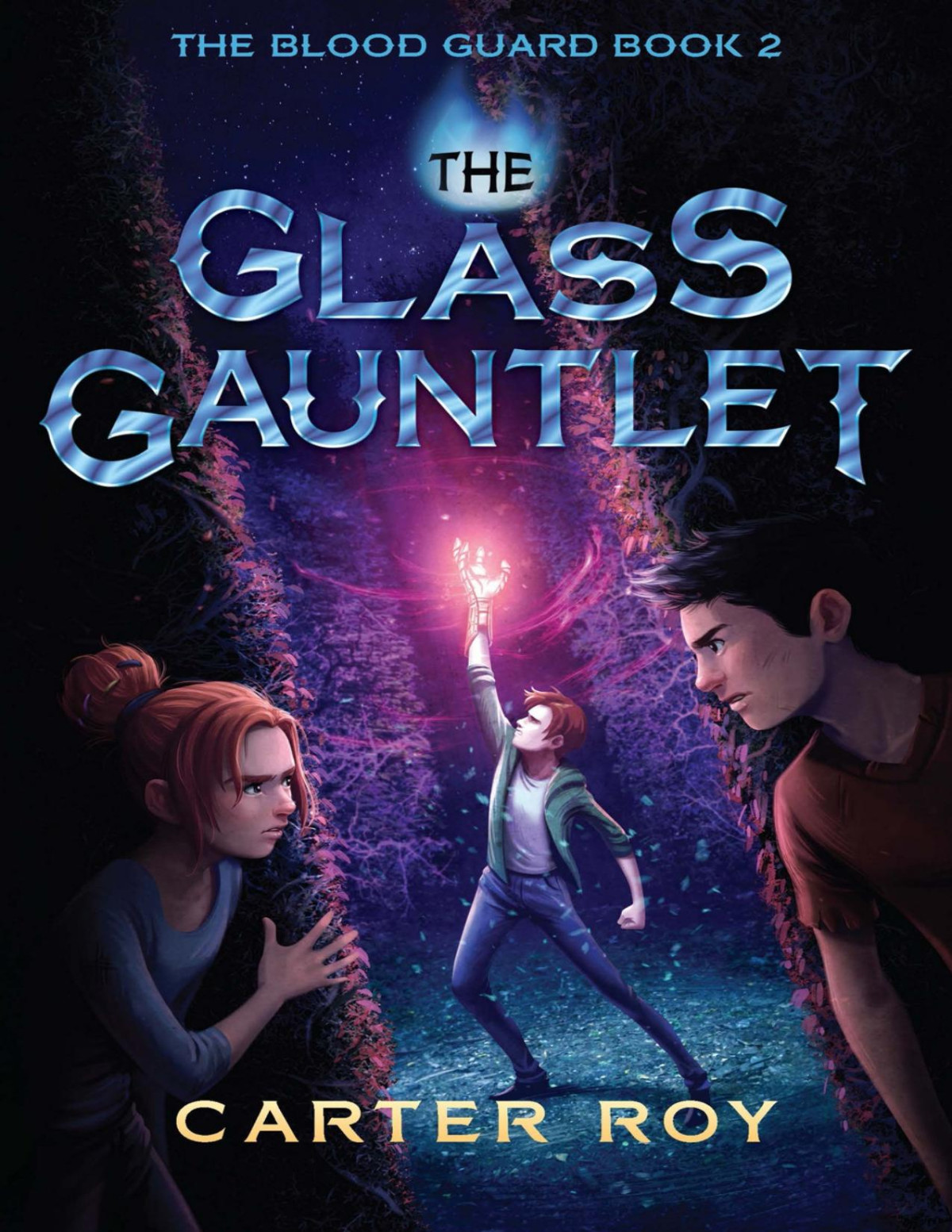 The Glass Gauntlet The Blood Guard Book 2 Roy Carter