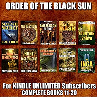 Order Of The Black Sun Books 1120 For Kindle Unlimited Subscribers Preston W Child Child