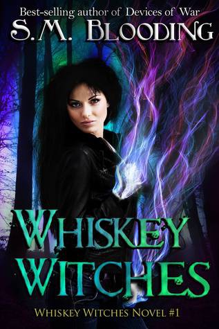 Whiskey Witches S M Blooding Blooding S M