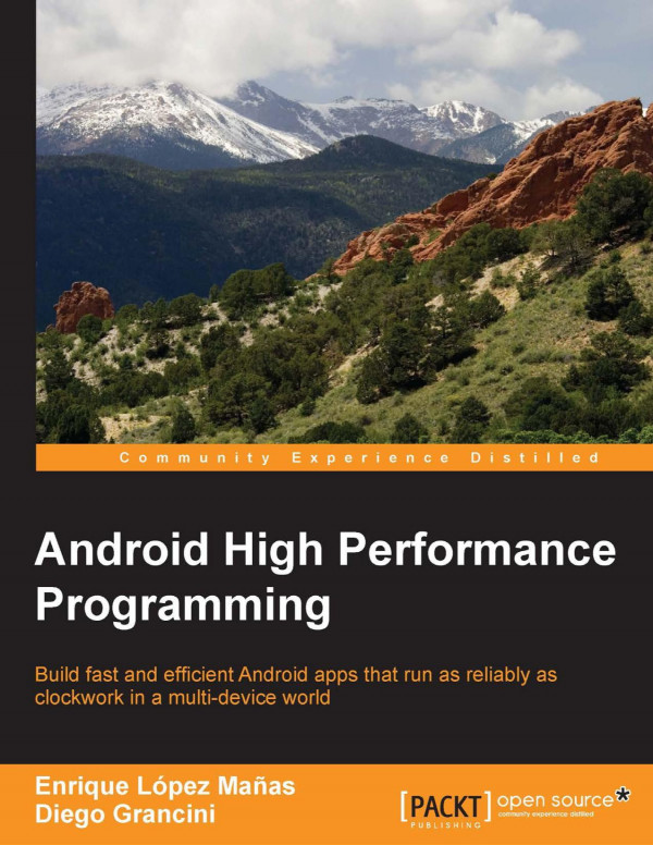 Android High Performance Programming 1st Edition Enrique Lopez Manas