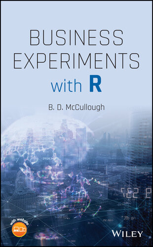 Business Experiments With R B D Mccullough