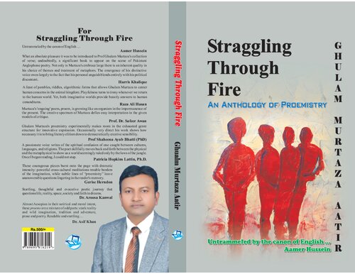 Straggling Through Fire An Anthology Of Proemistry First Ghulam Murtaza Aatir