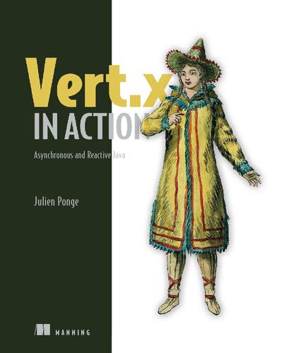 Vertx In Action Asynchronous And Reactive Java Julien Ponge
