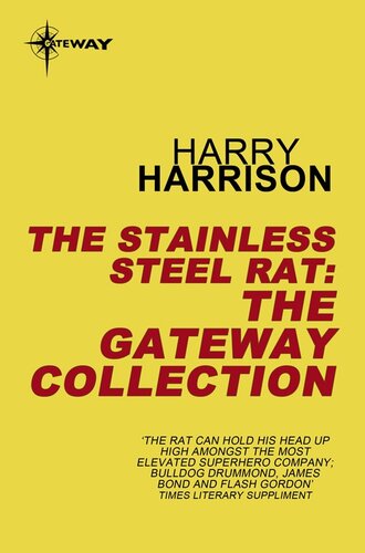 The Stainless Steel Rat The Gateway Collection Harry Harrison