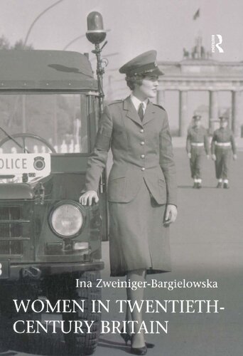 Women In Twentiethcentury Britain Ina Zweinigerbargielowska