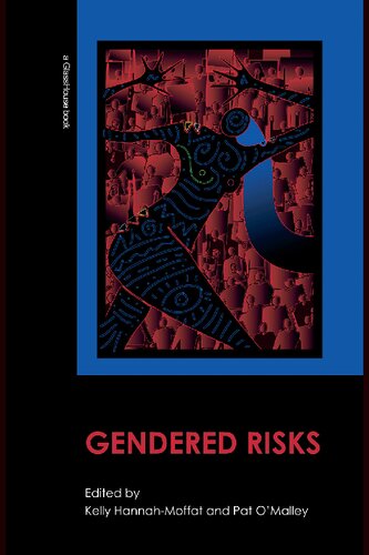 Gendered Risks Kelly Hannahmoffat Pat Omalley