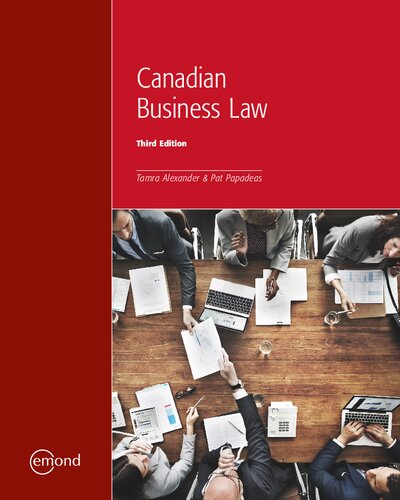 Canadian Business Law 3rd Edition 3rd Edition Pat Papadeas Tamra Alexander