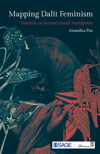 Mapping Dalit Feminism Towards An Intersectional Standpoint Anandita Pan