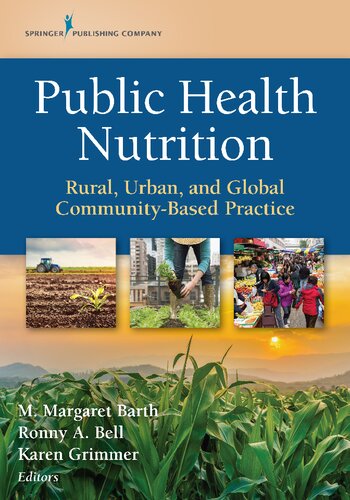 Public Health Nutrition Rural Urban And Global Communitybased Practice Ronny A Bell
