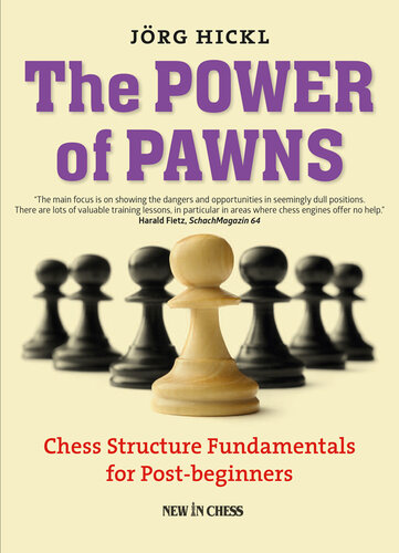 The Power Of Pawns Jorg Hickl