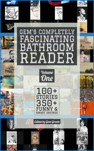Gems Completely Fascinating Bathroom Reader Volume One 100 Stories 350 Funny Smart Sayings Groom