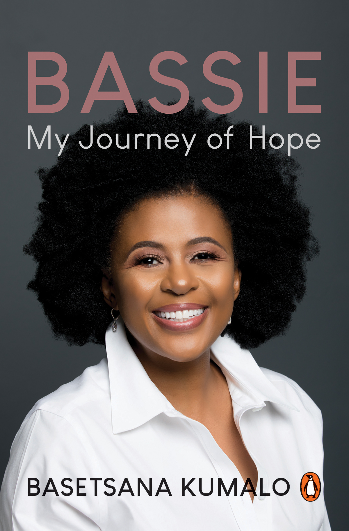Bassie My Journey Of Hope Basetsana Kumalo