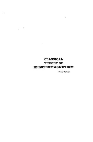 Classical Theory Of Electromagnetism 3rd Edition 3rd Edition Bartolo