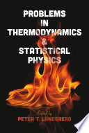 Problems In Thermodynamics And Statistical Physics Illustrated Peter T Landsberg