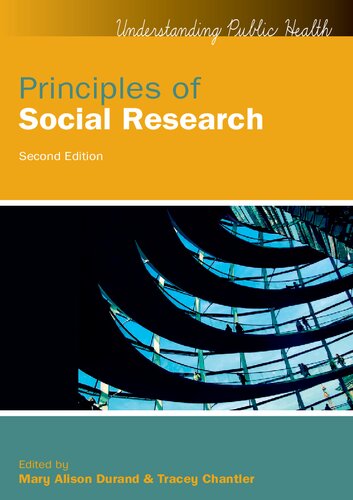 Principles Of Social Research 2nd Edition Mary Alison Durand And Tracey Chantler