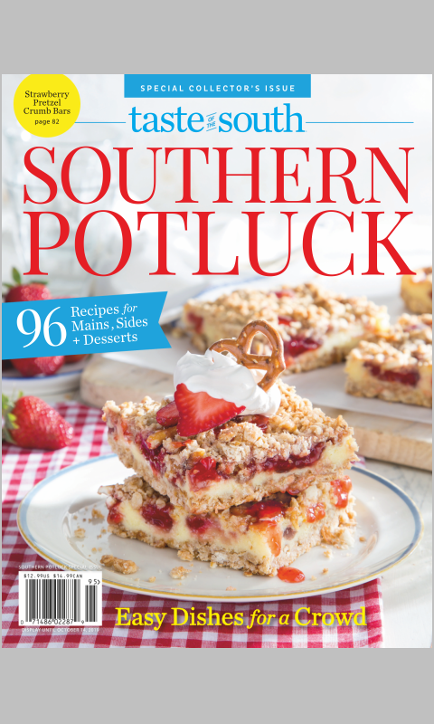 Taste Of The South Special Issue Southern Potluck 2019 Taste Of The South