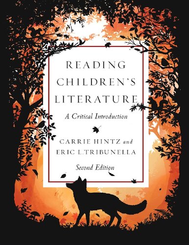 Reading Childrens Literature A Critical Introduction 2nd Hintz