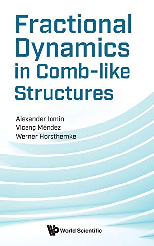 Fractional Dynamics In Comblike Structures Alexander Iomin Vicen Mndez