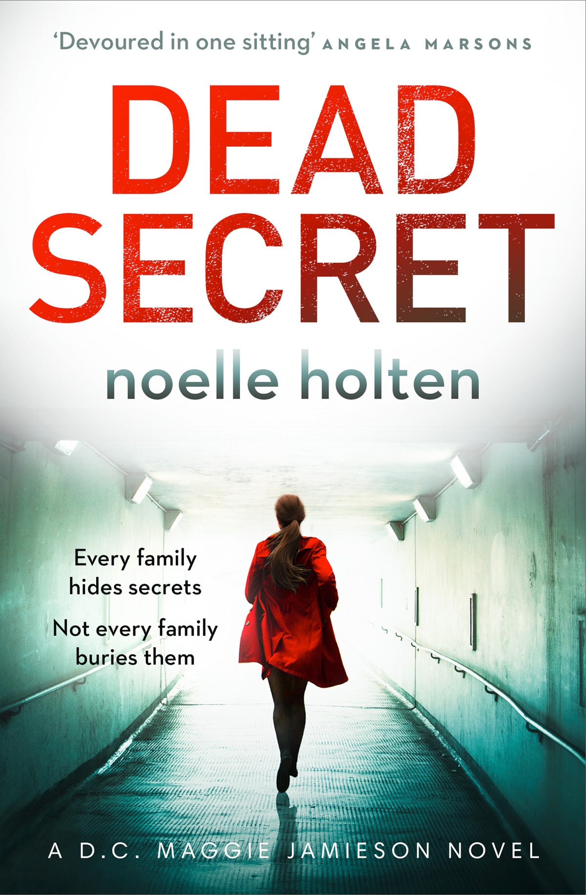 Dead Secret Maggie Jamieson Thriller 4 1st Edition Noelle Holten Holten