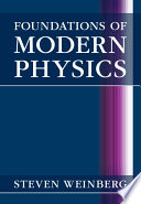 Foundations Of Modern Physics Steven Weinberg