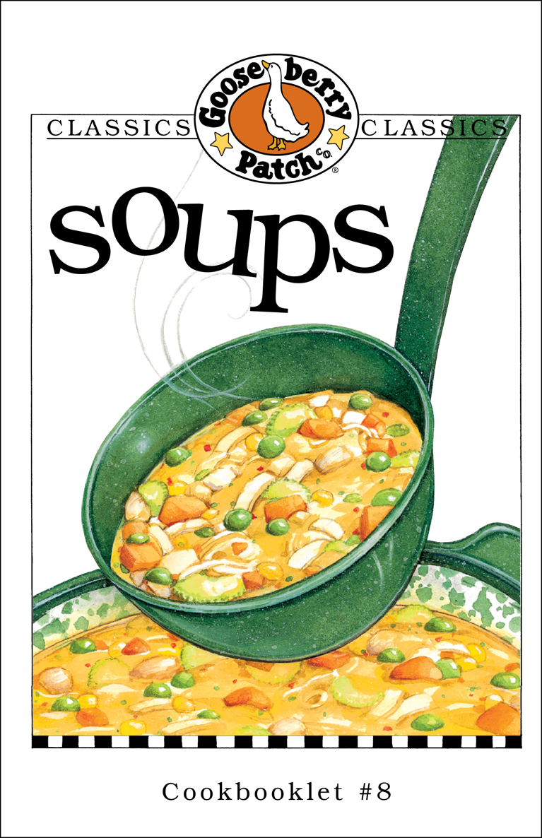 Gooseberry Patch Classics Soups Gooseberry Patch Gooseberry Patch