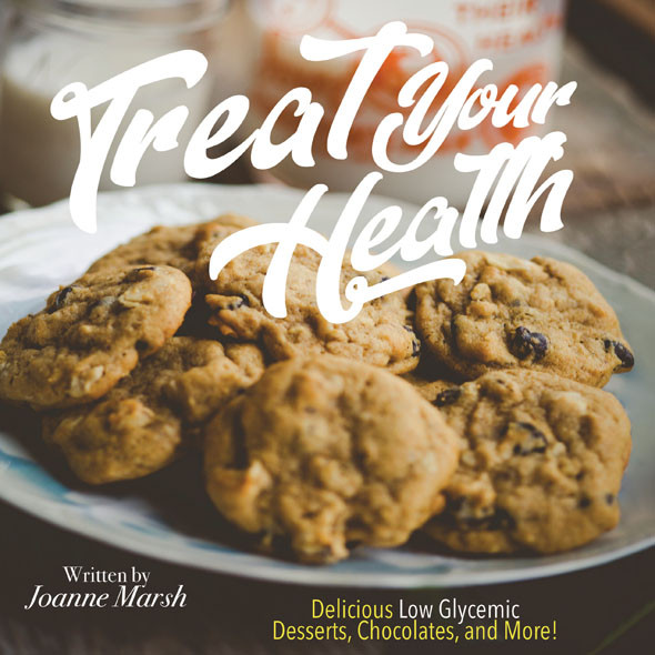 Treat Your Health Delicious Low Glycemic Desserts Chocolates And More Joanne Marsh