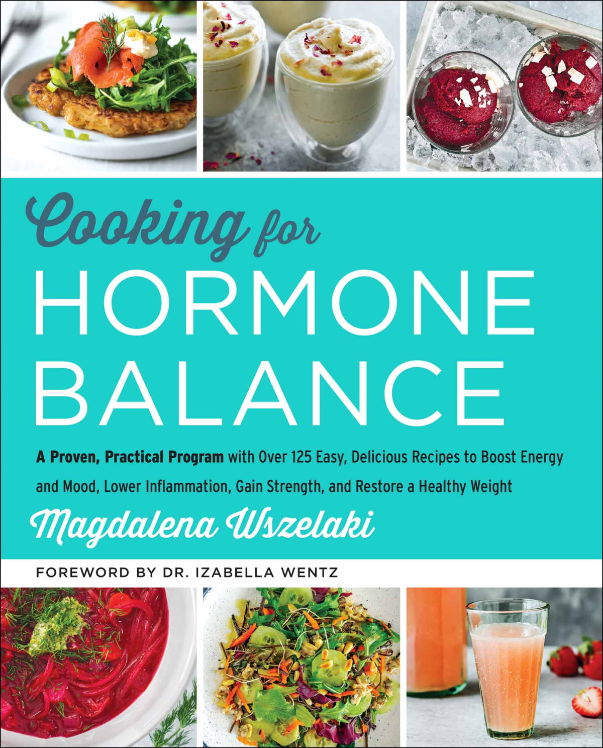 Cooking For Hormone Balance Magdalena Wszelaki