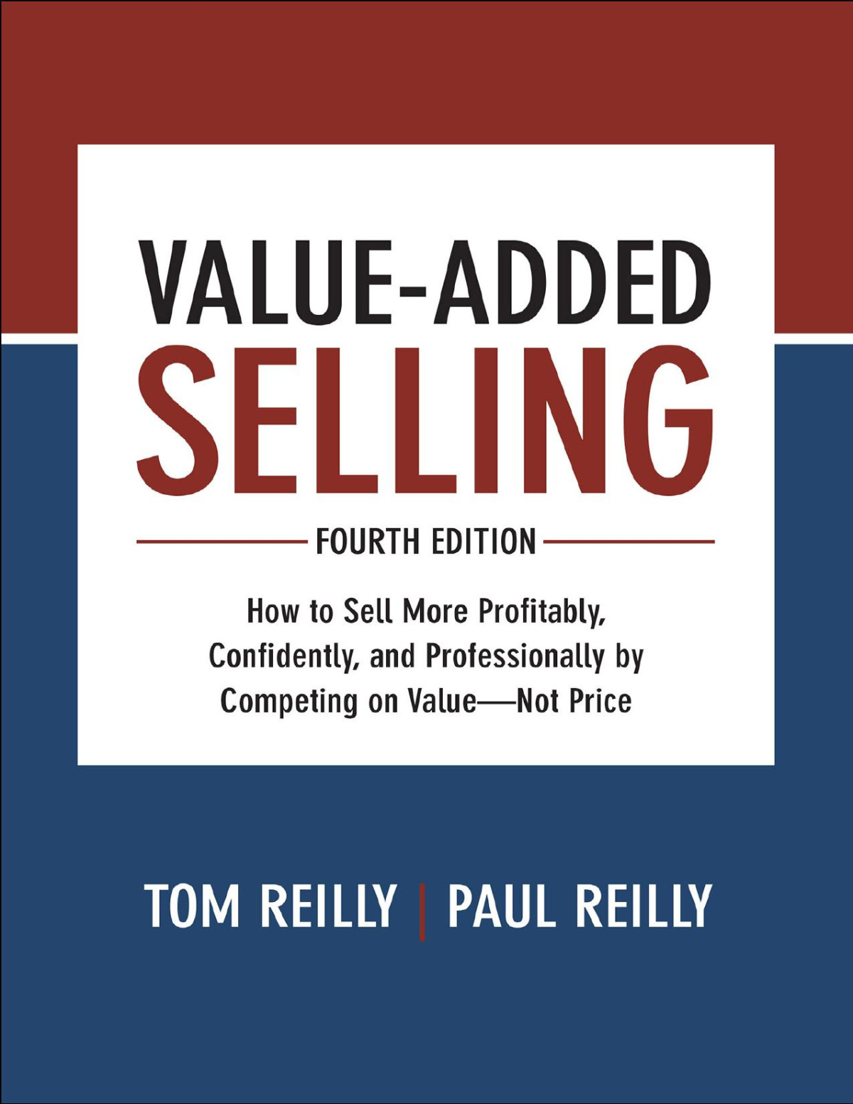 Valueadded Selling Tom Reilly Reilly Tom