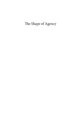 The Shape Of Agency Control Action Skill Knowledge Joshua Shepherd