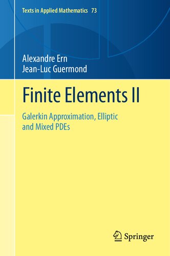 Finite Elements Ii 1st Edition Alexandre Ern Jeanluc Guermond
