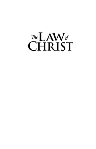 The Law Of Christ Charles Leiter