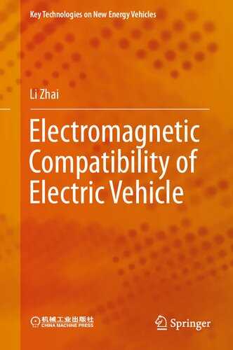 Electromagnetic Compatibility Of Electric Vehicle 1st Li Zhai