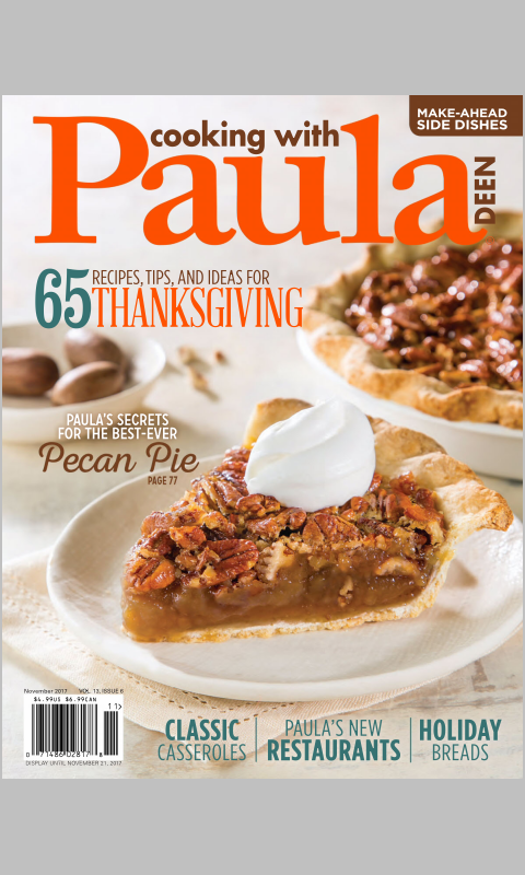 Cooking With Paula Deen 65 Recipes Tips Ideas For Thanksgiving November 2017 Paula Deen