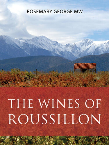 The Wines Of Roussillon Rosemary George
