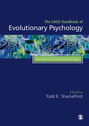 The Sage Handbook Of Evolutionary Psychology Foundations Of Evolutionary Psychology 1st Edition Todd K Shackelford Editor