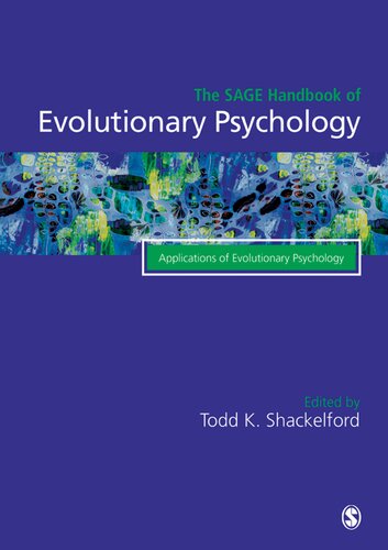 The Sage Handbook Of Evolutionary Psychology Applications Of Evolutionary Psychology 1st Edition Todd K Shackelford Editor