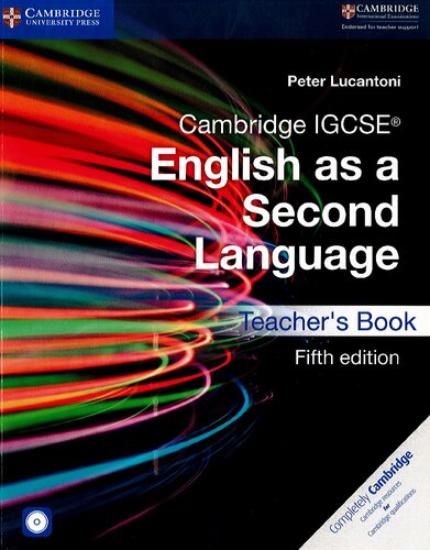 Igcse English As A Second Language Teachers Book 5th Edition Peter Lucantoni