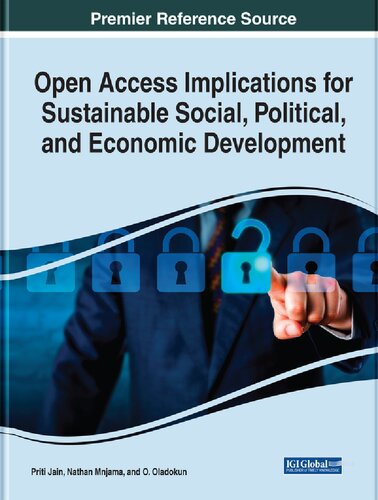 Open Access Implications For Sustainable Social Political And Economic Development Priti Jain Editor