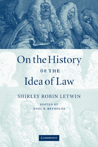 On The History Of The Idea Of Law 1st Edition Shirley Robin Letwin