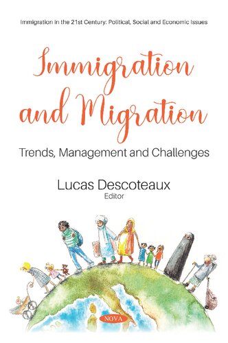 Immigration And Migration Trends Management And Challenges Lucas Descoteaux
