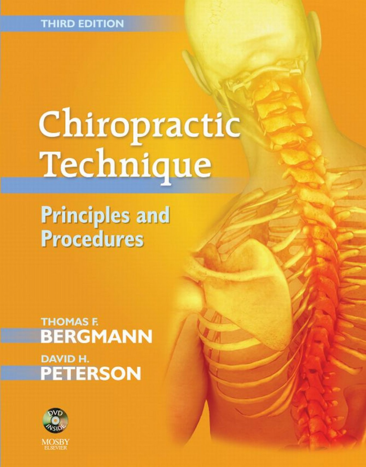 Chiropractic Technique Principles And Procedures 3rd Edition Thomas F Bergmann